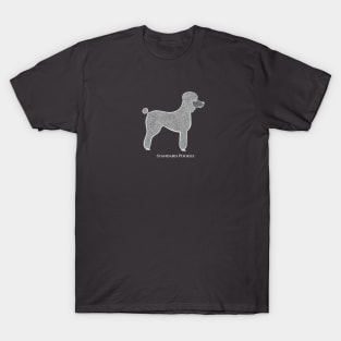 Standard Poodle - hand drawn dog lovers design with text T-Shirt